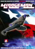 MIRAGEMAN (2007) vigilante superhero from Chile