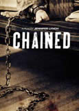 CHAINED (2012) controversial film by Jennifer Lynch