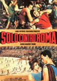 ALONE AGAINST ROME (1962) rare, terrific Peplum!