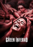 Eli Roth\'s GREEN INFERNO (2015) 101 Min Director\'s Cut