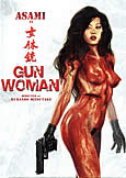 Gun Woman (2015) Fully Uncut with Grindhouse Queen Asami