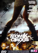 ATOMIK CIRCUS (2006) greatest Cult Film ever