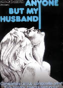 ANYONE BUT MY HUSBAND (1977) (XXX)