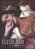 FLESH AND FIRE (1985)