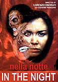 IN THE NIGHT (2004) Lorenzo Onorati\'s Extreme Horror