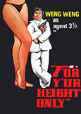 FOR Y\'UR HEIGHT ONLY (1982) Weng Weng stars