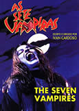 SEVEN VAMPIRES (1986) Ivan Cardoso directs