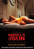 ANGELS OF THE SUN ('06) child prostitution/trafficking in Amazon