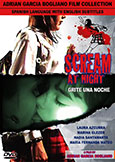 (558) SCREAM AT NIGHT (2005) Adrian Garcia Bogliano horror!