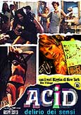 (076) ACID: DELIRIUM OF THE SENSES (1968) NYC Hippie Scene