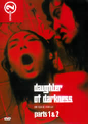 Daughter of Darkness (pts 1 & 2) (X) Ivan Lai | Anthony Wong