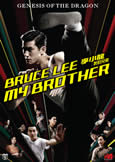 Bruce Lee, My Brother (2010)