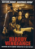 Bloody Vengeance (2012) Viet Nam Martial Arts