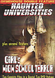 Girls\' High School Terror + Haunted Universities