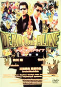 DEAD OR ALIVE (2000) directed by Takashi Miike