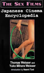 Japanese Cinema Encyclopedia: The Sex Films
