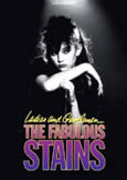 FABULOUS STAINS (1982) Ladies and Gentlemen the Fabulous Stains!