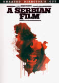 A SERBIAN FILM (2010) (X) the most extreme film of the decade!
