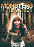 MONSTERS IN THE WOODS (2012)