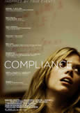 COMPLIANCE (2012) How Far Would You Go?