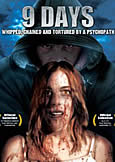 NINE DAYS: WHIPPED, CHAINED AND TORTURED BY A PSYCHOPATH (2012)