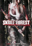 SKULL FOREST (2013) The Hunt Is On