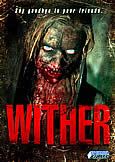WITHER (2012) Swedish remake of \"Evil Dead\"