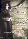 CROSSLAND (2013) British "Wilderness" Horror