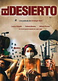 EL DESIERTO [The Desert] (2014) Argentinean Zombie Film