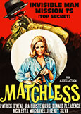 MATCHLESS (1967) Patrick O'Neal/Nicoletta Machiavelli