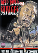 DEEP RIVER SAVAGES (1973) directed by Umberto Lenzi