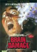 BRAIN DAMAGE (1987)