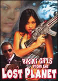 BIKINI GIRLS FROM THE LOST PLANET (2006)