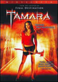TAMARA (2005) Revenge Has a Killer Body