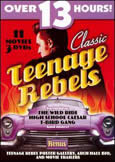 TEENAGE REBELS (from the Fifties) 11 movies
