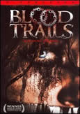 BLOOD TRAILS (2006)