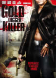 GOLD DIGGER KILLER (2007)