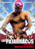 PAJARRACOS [The Champion] (2006)