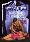 HORROR FROM SOUTH OF THE BORDER 2 (7 movies)