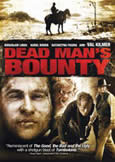 DEAD MAN'S BOUNTY (2006)