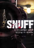 SNUFF: A DOCUMENTARY (2008)