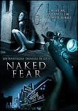 NAKED FEAR (2007) Somebody is Hunting Strippers!