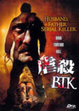 B.T.K. (2008) [Bind Them! Torture Them! Kill Them!]