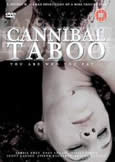 CANNIBAL TABOO (2006) Incest and Flesh Eating
