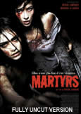 MARTYRS (2008) a Totally Vicious French Film