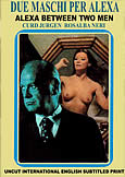ALEXA BETWEEN TWO MEN (1971) rare Rosalba Neri thriller