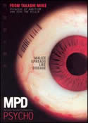 MPD PSYCHO vol. 1-6 (2000) directed by Takashi Miike
