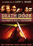 DEATH DOOR: PORTAL TO HELL (2004) Lloyd Simandl directs!