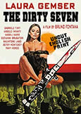 THE DIRTY SEVEN (1982) Fully Uncut! Laura Gemser