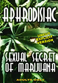 APHRODISIAC: SEXUAL SECRET OF MARIJUANA (1971) explicit XXX